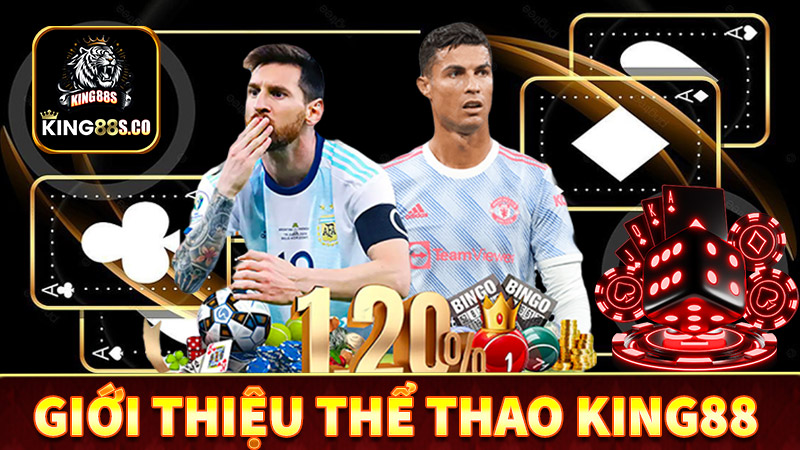 Giới thiệu sảnh game cá độ thể thao king88