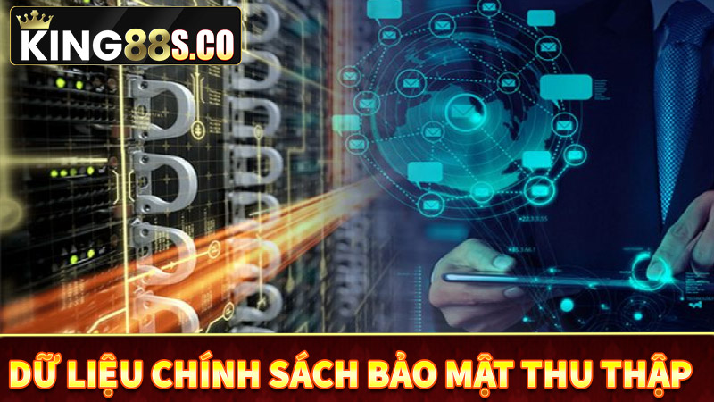 Lượng tin tức mà chính sách bảo mật king88 thu thập từ người chơi