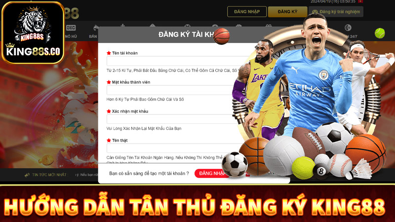 Hướng dẫn đăng ký king88