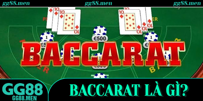 GG88 Và Hành Trình Khám Phá Baccarat Từ Cơ Bản Đến Nâng Cao